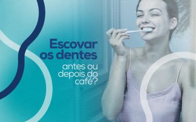 ESCOVAR OS DENTES ANTES OU DEPOIS DO CAFÉ?