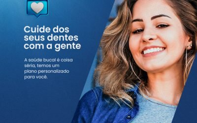 CUIDE DOS SEUS DENTES COM A GENTE