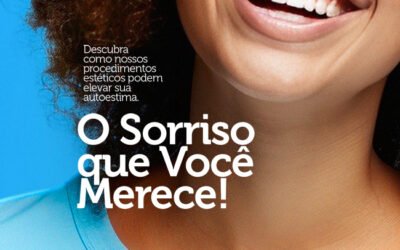 O SORRISO QUE VOCÊ MERECE